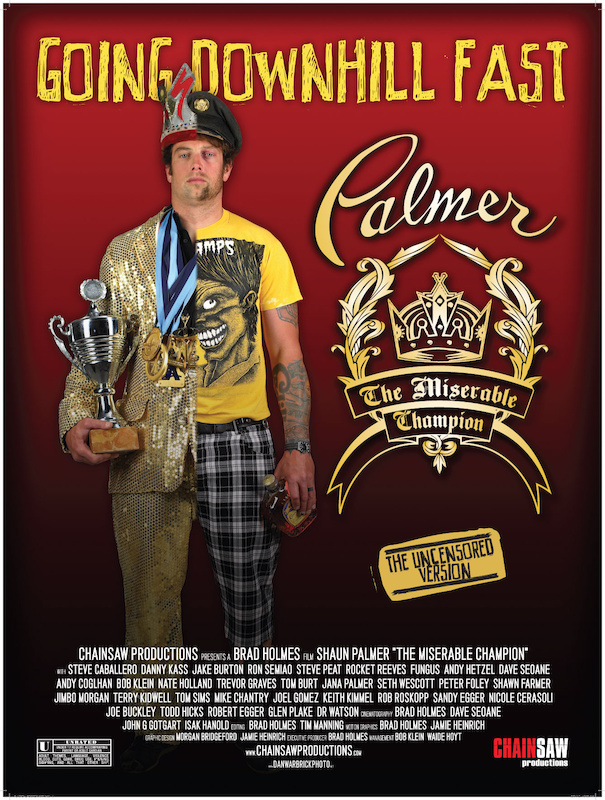 Shaun Palmer Miserable Champion Poster